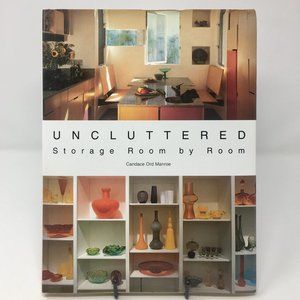 Uncluttered Storage Room by Room by Candace Ord Manroe Hardbound Book